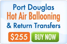 Balloon Tour and Port Douglas Beach Terraces Hotel Transfers