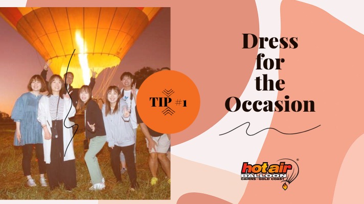 Tip 1 Dress for the occasion