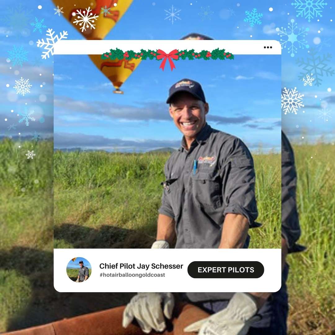 hot air balloon gold coast highlight Chief Pilot Jay Schesser